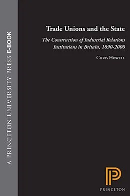E-Book (epub) Trade Unions and the State von Chris Howell