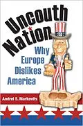 E-Book (epub) Uncouth Nation von Andrei S. Markovits