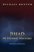 E-Book (epub) Jihad in Islamic History von Michael Bonner