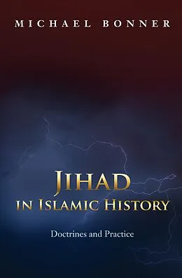 E-Book (epub) Jihad in Islamic History von Michael Bonner