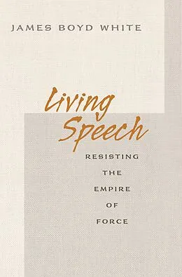 E-Book (epub) Living Speech von James Boyd White