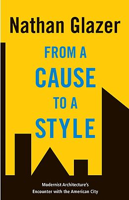 E-Book (epub) From a Cause to a Style von Nathan Glazer