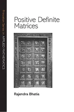 E-Book (epub) Positive Definite Matrices von Rajendra Bhatia