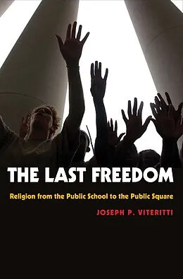 E-Book (epub) Last Freedom von Joseph P. Viteritti