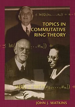 ePUB Topics in Commutative Ring Theory von John J. Watkins