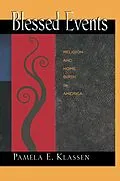 E-Book (epub) Blessed Events von Pamela E. Klassen