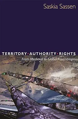 E-Book (epub) Territory, Authority, Rights von Saskia Sassen