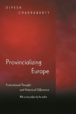 E-Book (epub) Provincializing Europe von Dipesh Chakrabarty