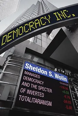 E-Book (epub) Democracy Incorporated von Sheldon S. Wolin