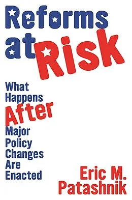 E-Book (epub) Reforms at Risk von Eric M. Patashnik