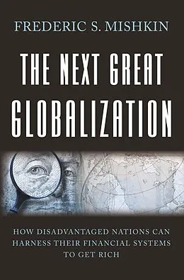E-Book (pdf) Next Great Globalization von Frederic S. Mishkin