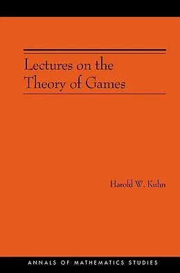 E-Book (pdf) Lectures on the Theory of Games von Harold W. Kuhn