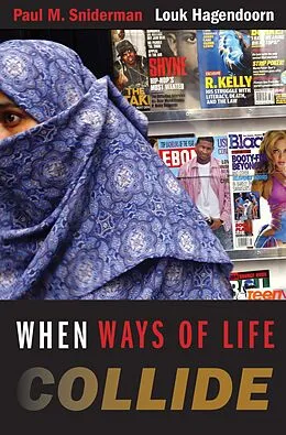 E-Book (pdf) When Ways of Life Collide von Paul M. Sniderman