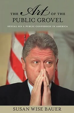 E-Book (epub) Art of the Public Grovel von Susan Wise Bauer