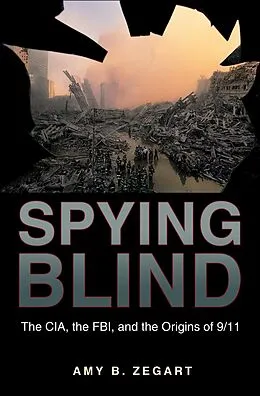 E-Book (epub) Spying Blind von Amy B. Zegart