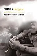 E-Book (epub) Prison Religion von Winnifred Fallers Sullivan