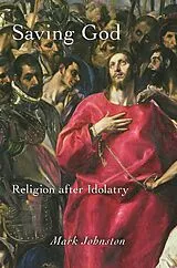 E-Book (epub) Saving God von Mark Johnston