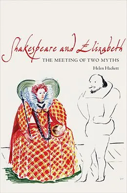 E-Book (epub) Shakespeare and Elizabeth von Helen Hackett