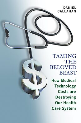 E-Book (epub) Taming the Beloved Beast von Daniel Callahan