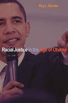 eBook (pdf) Racial Justice in the Age of Obama de Roy L. Brooks