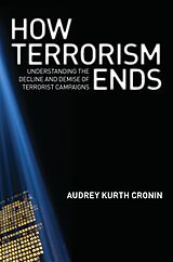 eBook (epub) How Terrorism Ends de Audrey Kurth Cronin
