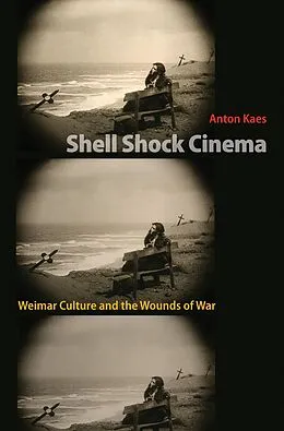 E-Book (epub) Shell Shock Cinema von Anton Kaes