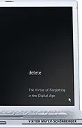 E-Book (epub) Delete von Viktor Mayer-Schonberger