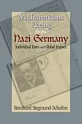 E-Book (epub) Mathematicians Fleeing from Nazi Germany von Reinhard Siegmund-Schultze
