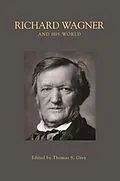 E-Book (epub) Richard Wagner and His World von 