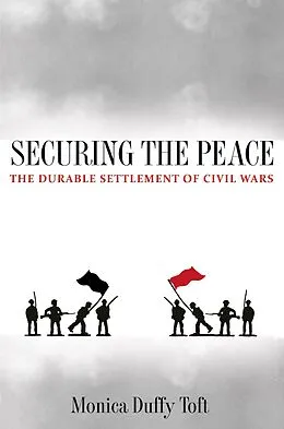E-Book (epub) Securing the Peace von Monica Duffy Toft