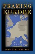E-Book (epub) Framing Europe von Juan Díez Medrano