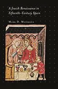 E-Book (epub) A Jewish Renaissance in Fifteenth-Century Spain von Mark D. Meyerson