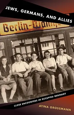 E-Book (epub) Jews, Germans, and Allies von Atina Grossmann