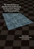 E-Book (epub) An Introduction to Mathematical Analysis for Economic Theory and Econometrics von Dean Corbae, Maxwell Stinchcombe, Juraj Zeman