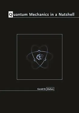 ePUB Quantum Mechanics in a Nutshell von Gerald D. Mahan