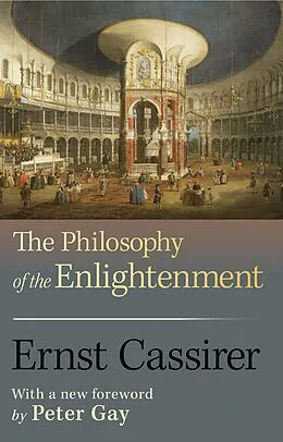 E-Book (pdf) The Philosophy of the Enlightenment von Ernst Cassirer