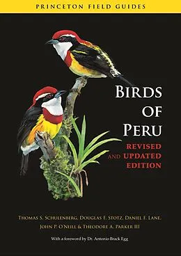 E-Book (epub) Birds of Peru von Thomas S. Schulenberg, Douglas F. Stotz, Daniel F. Lane