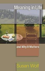 eBook (epub) Meaning in Life and Why It Matters de Susan Wolf