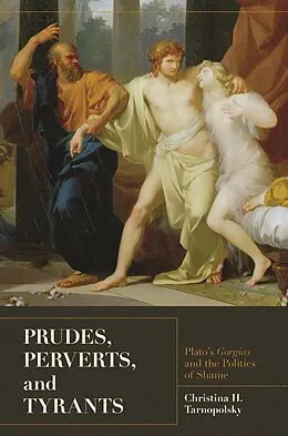 E-Book (epub) Prudes, Perverts, and Tyrants von Christina H. Tarnopolsky
