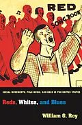 E-Book (epub) Reds, Whites, and Blues von William G. Roy