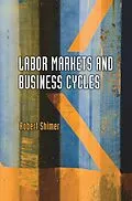 E-Book (epub) Labor Markets and Business Cycles von Robert Shimer