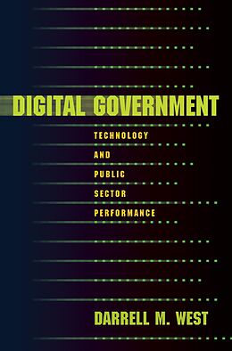 E-Book (epub) Digital Government von Darrell M. West