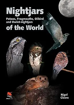 E-Book (epub) Nightjars, Potoos, Frogmouths, Oilbird, and Owlet-nightjars of the World von Nigel Cleere
