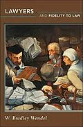 E-Book (epub) Lawyers and Fidelity to Law von W. Bradley Wendel