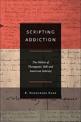 E-Book (epub) Scripting Addiction von E. Summerson Carr