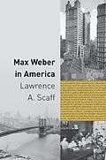 E-Book (epub) Max Weber in America von Lawrence A. Scaff