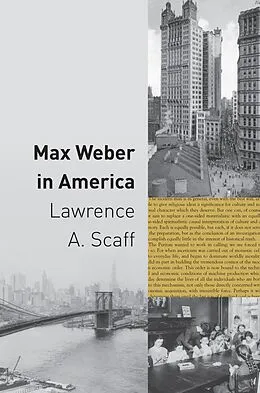 E-Book (epub) Max Weber in America von Lawrence A. Scaff