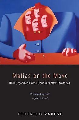 E-Book (epub) Mafias on the Move von Federico Varese