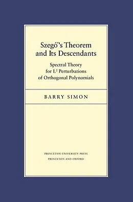E-Book (pdf) Szego's Theorem and Its Descendants von Barry Simon