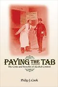 E-Book (epub) Paying the Tab von Philip J. Cook